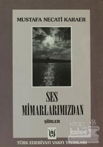 Ses Mimarlarımızdan Şiirler