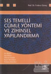 Ses Temelli Cümle Yöntemi ve Zihinsel Yapılandırma