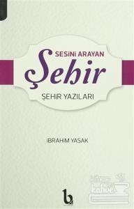 Sesini Arayan Şehir