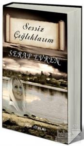 Sessiz Çığlıklarım