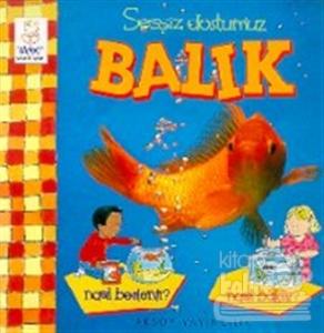 Sessiz Dostumuz Balık Nasıl Beslenir? Nasıl Bakılır?