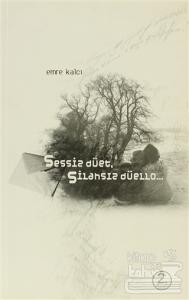 Sessiz Düet Silahsız Düello