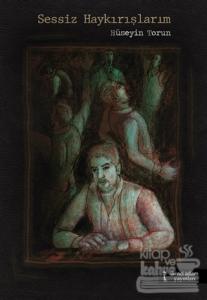 Sessiz Haykırışlarım