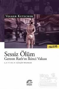 Sessiz Ölüm - Gereon Rath'ın İkinci Vakası