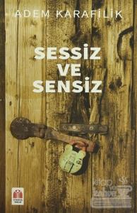 Sessiz ve Sensiz