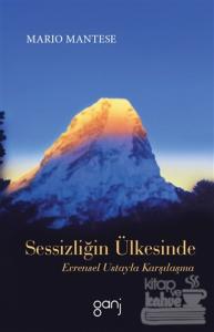 Sessizliğin Ülkesinde Evrensel Ustayla Karşılaşma