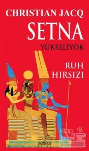 Setna Yükseliyor - Ruh Hırsızı