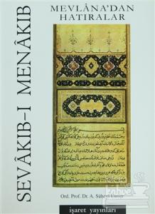 Sevakıb-ı Menakıb Mevlana'dan Hatıralar
