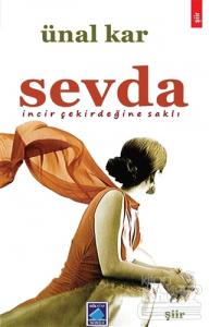 Sevda İncir Çekirdeğine Saklı