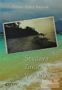 Sevdaya Zincir Vurulmaz