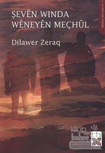 Şeven Winda Weneyen Meçhul