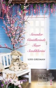 Sevenler Gönüllerinde Taşır Sevdiklerini