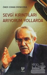 Sevgi Kırıntıları Arıyorum Yollarda