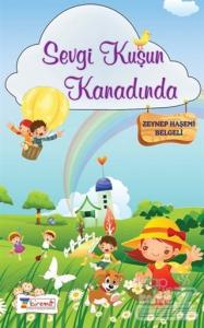 Sevgi Kuşun Kanadında