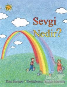 Sevgi Nedir?