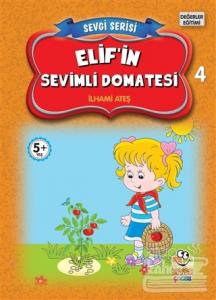 Sevgi Serisi 4 - Elif'in Sevimli Domatesi