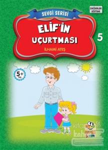 Sevgi Serisi 5 - Elif'in Uçurtması