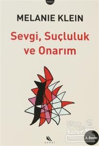 Sevgi, Suçluluk ve Onarım