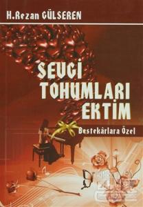 Sevgi Tohumları Ektim