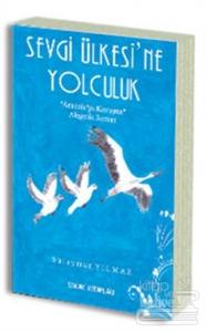 Sevgi Ülkesi'ne Yolculuk