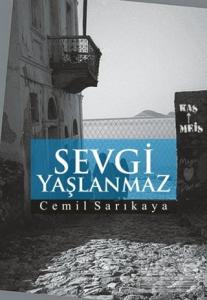 Sevgi Yaşlanmaz
