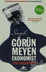 Sevgili Görünmeyen Ekonomist