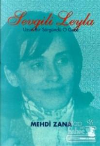 Sevgili Leyla Uzun Bir Sürgündü O Gece