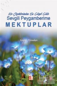 Sevgili Peygamberime Mektuplar