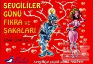 Sevgililer Günü Fıkra ve Şakaları