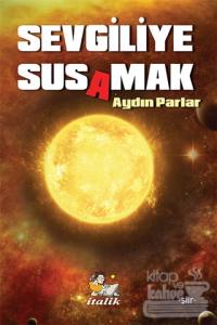 Sevgiliye Susamak
