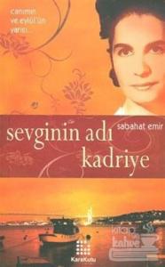 Sevginin Adı Kadriye