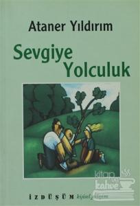 Sevgiye Yolculuk