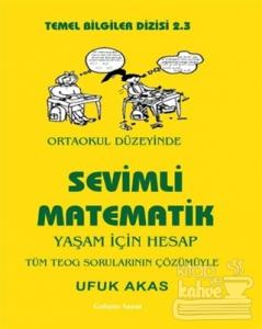 Sevimli Matematik (Yaşam İçin Hesap) - Ortaokul Düzeyinde