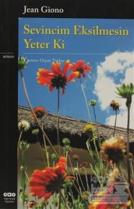 Sevincim Eksilmesin Yeter Ki