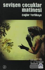 Sevişen Çocuklar Matinesi