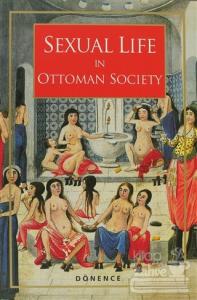 Sexual Life in Ottoman Society