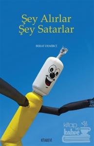 Şey Alırlar Şey Satarlar