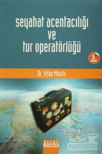 Seyahat Acentacılığı ve Tur Operatörlüğü