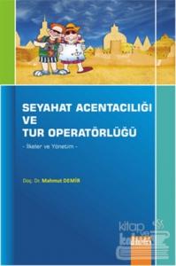 Seyahat Acentalığı ve Tur Operatörlüğü