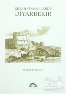 Seyahatnamelerde Diyarbekir