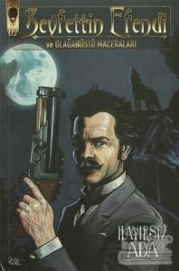 Seyfettin Efendi ve Olağanüstü Maceraları 2