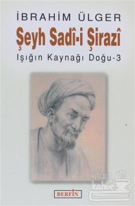 Şeyh Sadi-i  Şirazi
