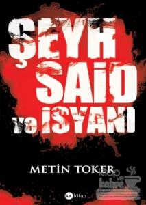 Şeyh Said ve İsyanı