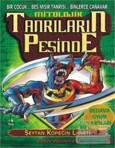 Şeytan Köpeğin Laneti - Mitolojik Tanrıların Peşinde: 2. Kitap