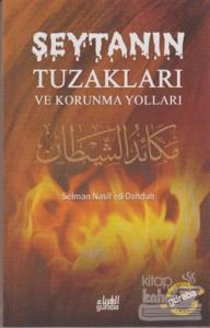 Şeytanın Tuzakları ve Korunma Yolları