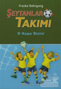 Şeytanlar Takımı O Kupa Sizin