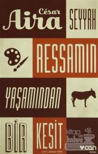 Seyyah Ressamın Yaşamından Bir Kesit