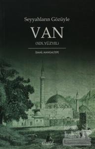 Seyyahların Gözüyle Van 19. Yüzyıl
