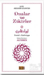 Seyyid Abdülkadir Geylaniden Dualar ve Zikirler (Küçük Boy)