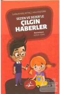 Sezen ve Sezer'le Çılgın Haberler 3